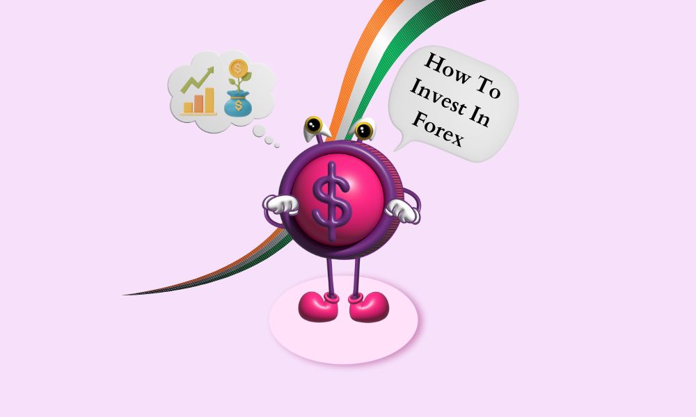 How Can I Invest in Forex Markets Legally In India?